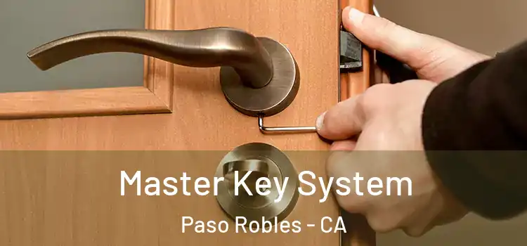  Master Key System Paso Robles - CA